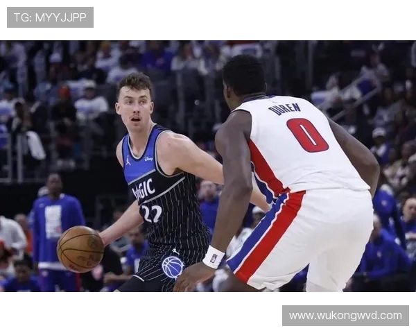 弗朗茨·瓦格纳突破频率提升显著 拉开外线投射空间增加球队进攻多样性