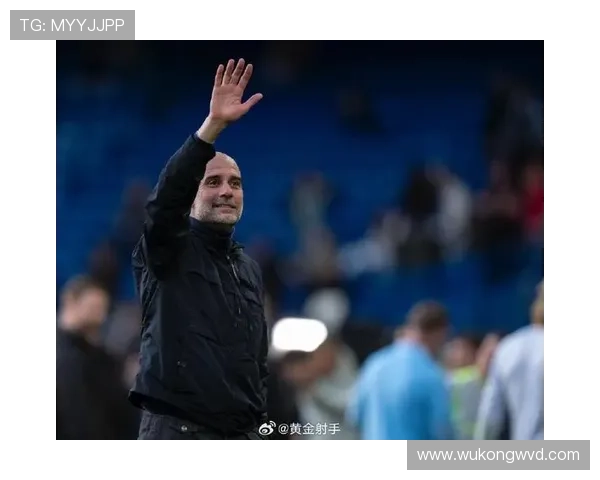 瓜迪奥拉调整边路高位逼抢战术提升本赛季强强对话控球率